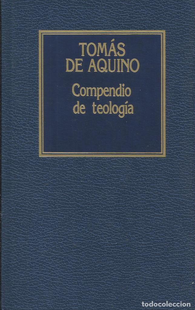 Libros de segunda mano: Compendio de Teolog&iacute;a / Tom&aacute;s de Aquino. - Foto 1