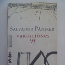 Libros de segunda mano: VARIACIONES 95 , DE SALVADOR PANIKER . PLAZA & JANES - ARETE, 1ª EDICION 2002