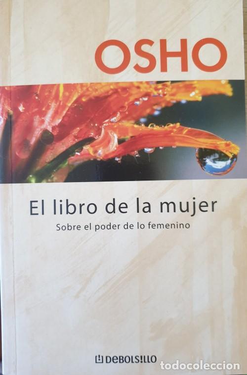 Libros de segunda mano: EL LIBRO DE LA MUJER. SOBRE EL PODER FEMENINO. - OSHO. - Foto 1