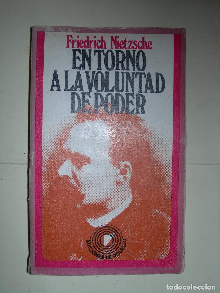 Libros de segunda mano: EN TORNO A LA VOLUNTAD DEL PODER / FRIEDRICH NIETZSCHE - Foto 1