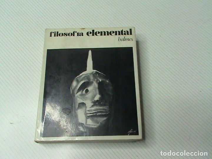 Libros de segunda mano: Filosof&iacute;a elemental (Jaime Balmes) - Foto 1