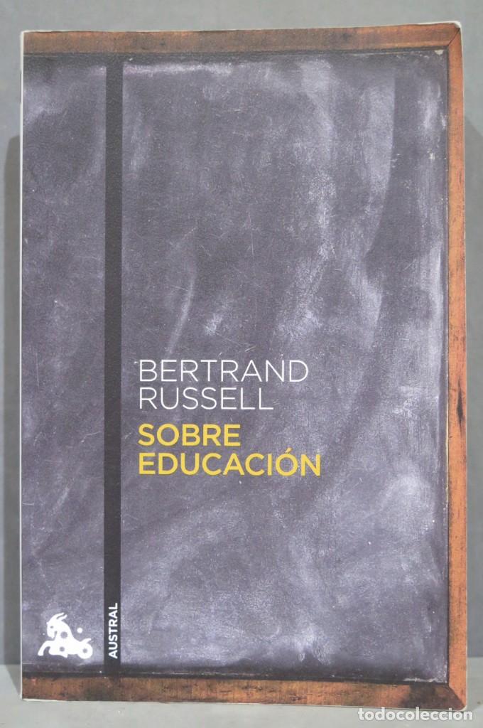 Libros de segunda mano: SOBRE EDUCACI&Oacute;N. BERTRAND RUSSELL - Foto 1