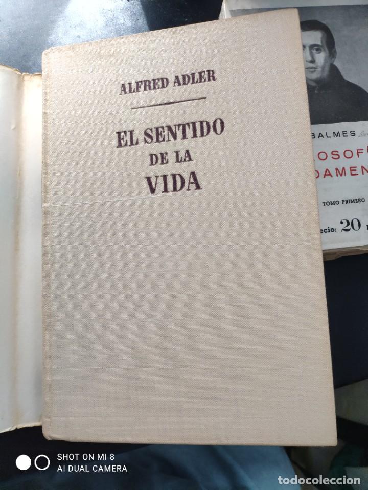 Libros de segunda mano: Adler, El sentido de la vida - Foto 3