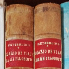 Libros de segunda mano: DIARIO DE VIAJE DE UN FILOSOFO, CONDE DE KEYSERLING, ENCUADERNACION PIEL. Lote 293459478