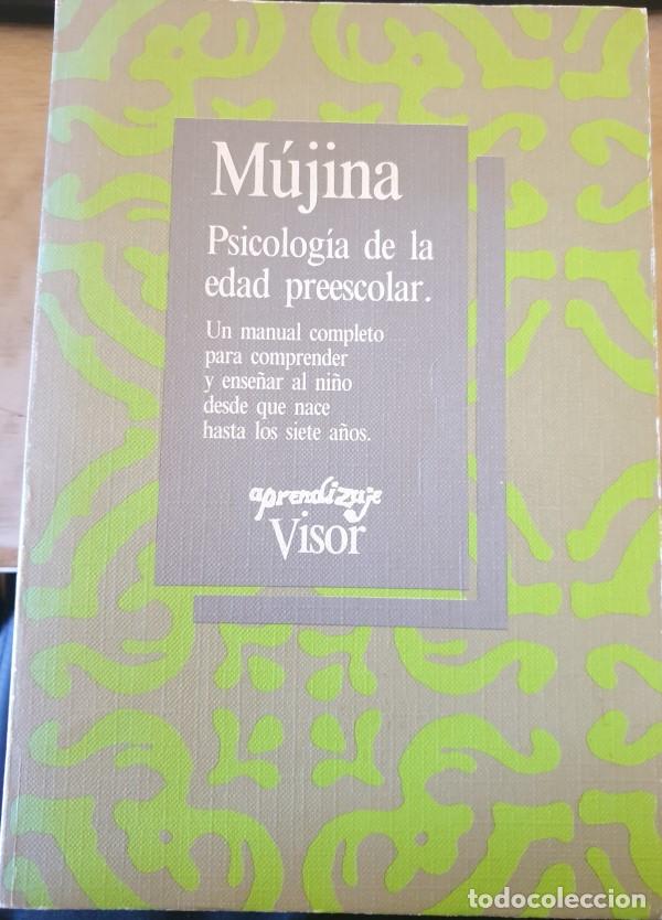 Libros de segunda mano: PSICOLOGIA DE LA EDAD PREESCOLAR. - MUJINA. - Foto 1