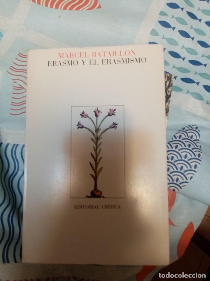 Libros de segunda mano: Erasmo y el erasmismo de Marcel Bataillon Ed. Cr&iacute;tica - Foto 1
