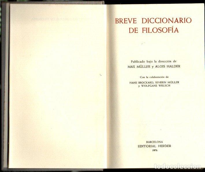 Libri di seconda mano: BREVE DICCIONARIO DE FILOSOFIA. - M&Uuml;LLER, Max. HALDER, Alois.
