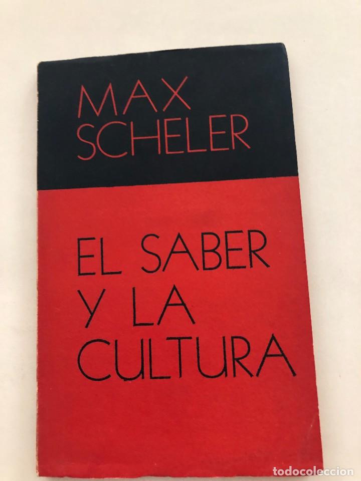 Libros de segunda mano: El Saber y la Cultura.Max Scheller. - Foto 1