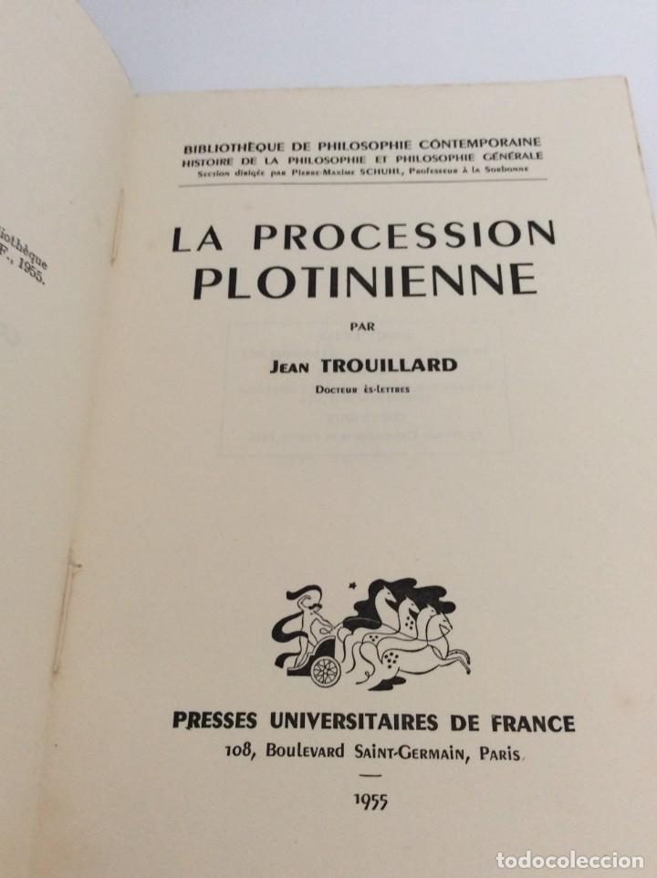 Libros de segunda mano: La procession plotinienne, Por Jean Trouillard, 1955. - Foto 2 - 300231768