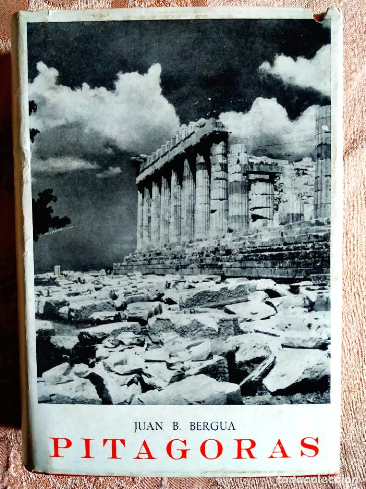 Libros de segunda mano: JUAN B. BERGUA: PIT&Aacute;GORAS - Foto 1