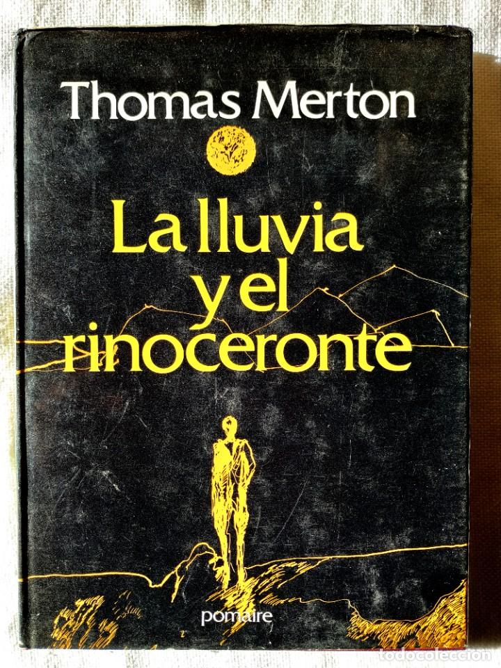 Libros de segunda mano: THOMAS MERTON: LA LLUVIA Y EL RINOCERONTE - Foto 1
