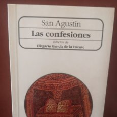 Libros de segunda mano: SAN AGUSTÍN. LAS CONFESIONES. EDICIÓN DE OLEHARIO GARCÍA DE LA FUENTE.. Lote 303523828