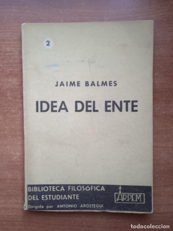 Libros de segunda mano: IDEA DEL ENTE, JAIME BALMES - Foto 1