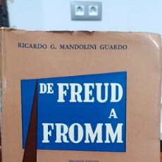 Libros de segunda mano: DE FREUD A FROMM - RICARDO G. MANDOLINI GUARDO - CIORDIA - BUENOS AIRES, 1965. Lote 305164643