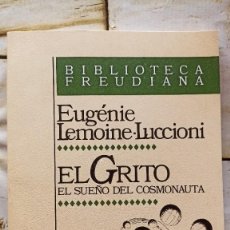 Libros de segunda mano: EL GRITO - EUGÉNIE LEMOINE-LUCCIONI - EDITORIAL PAIDÓS - BARCELONA - 1982. Lote 306492383