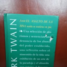 Libros de segunda mano: ANTE EL ASALTO DE LA RISA NADA SE MANTIENE EN PIE. MARK TWAIN.. Lote 307489443