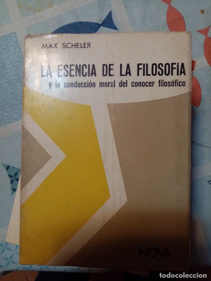 Libros de segunda mano: La esencia del a filosof&oacute;a de Max Scheler - Foto 1