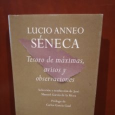 Libros de segunda mano: LUCIO ANNEO SÉNECA. TESORO DE MÁXIMAS, AVISOS Y OBSERVACIONES.. Lote 307626668