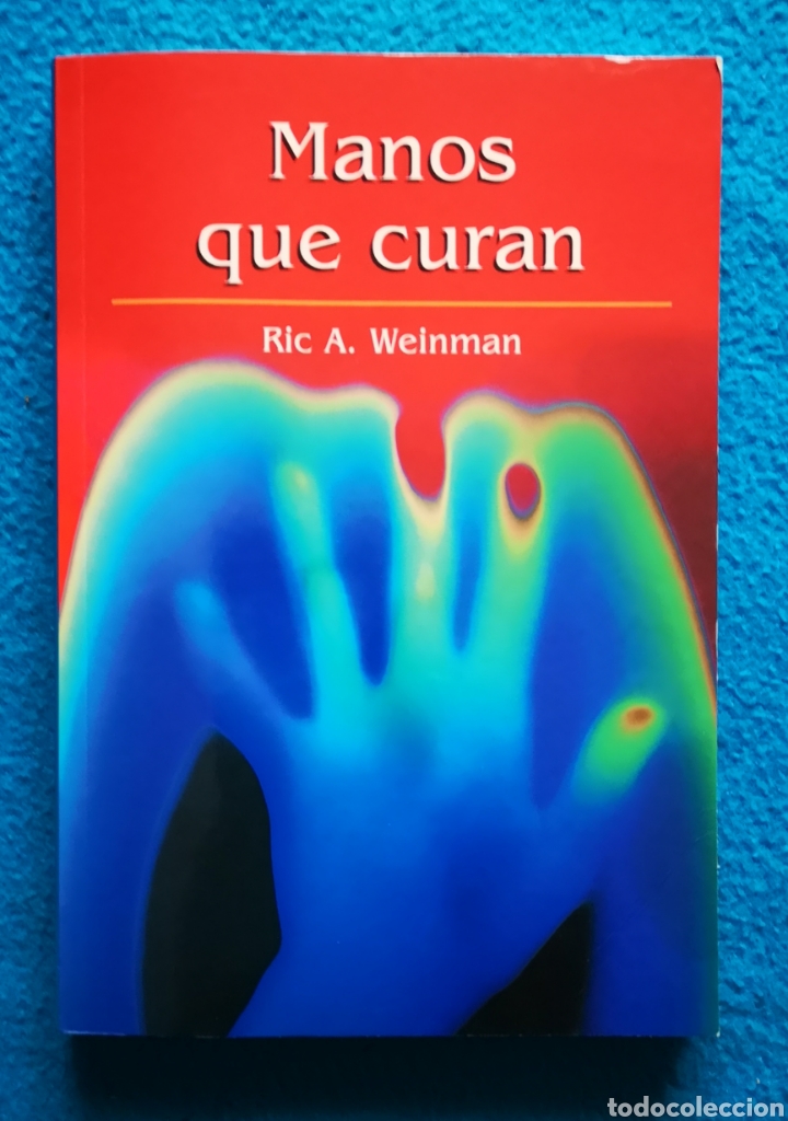 Libros de segunda mano: MANOS QUE CURAN - RIC. A. WEINMAN - Foto 1