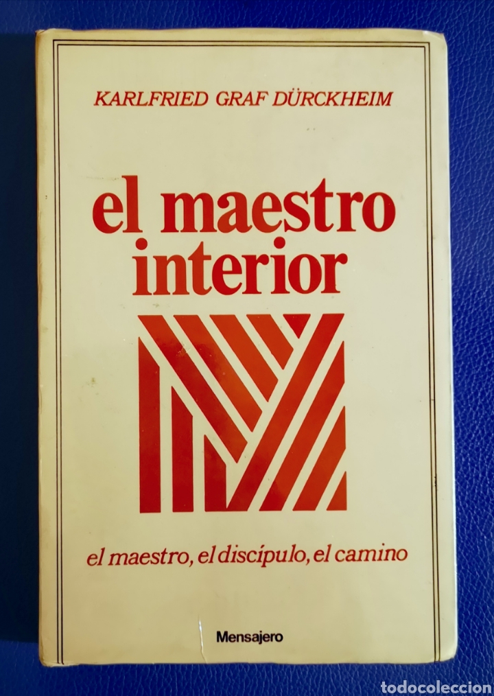 Libros de segunda mano: EL MAESTRO INTERIOR - KARLFRIED GRAF D&Uuml;RCKHEIM - Foto 1