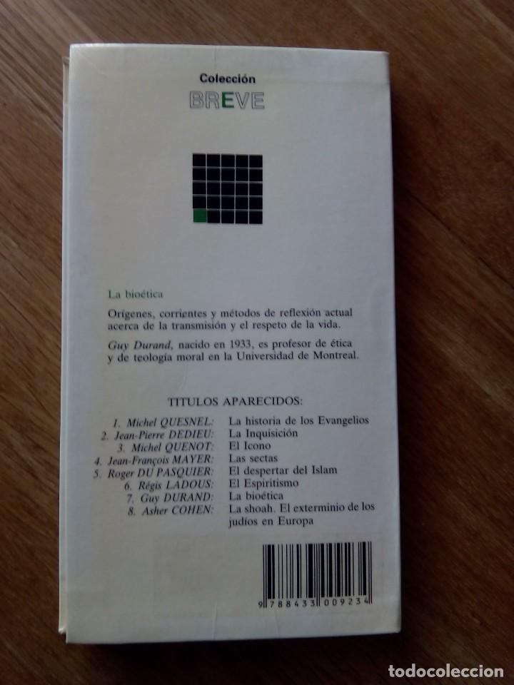 Libros de segunda mano: LA BIO&Eacute;TICA / GUY DURAND - Foto 2