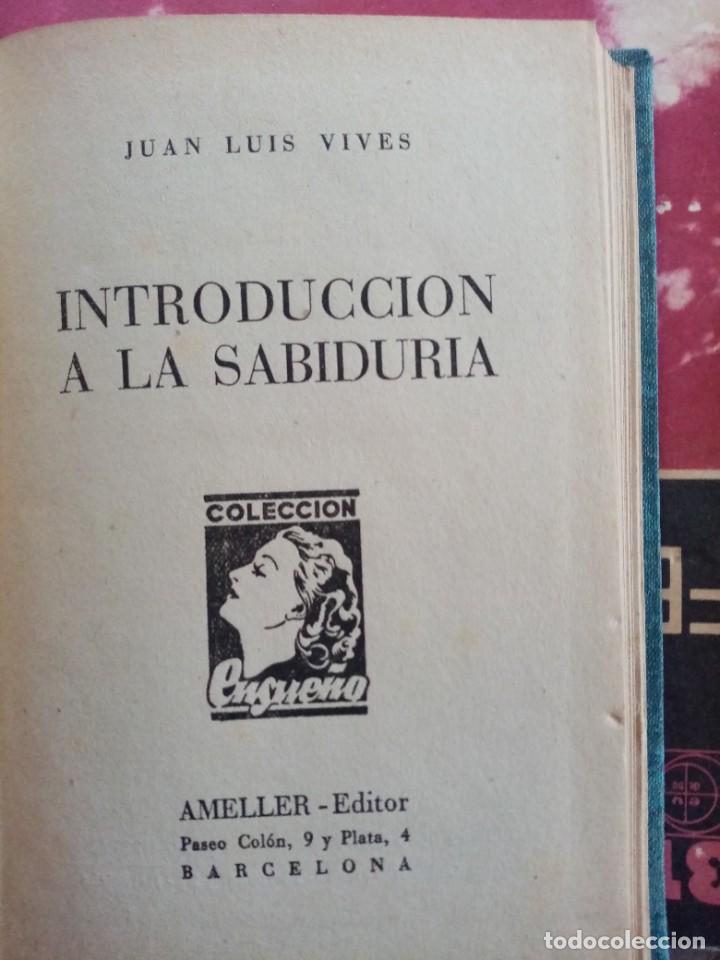 Libros de segunda mano: Introducci&oacute;n a la sabidur&iacute;a de J.L. Vives Editor Ameller - Foto 2