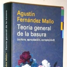 Libros de segunda mano: TEORÍA GENERAL DE LA BASURA / AGUSTÍN FERNÁNDEZ MALLO / GALAXIA GUTENBERG EN BARCELONA 2018. Lote 310917733