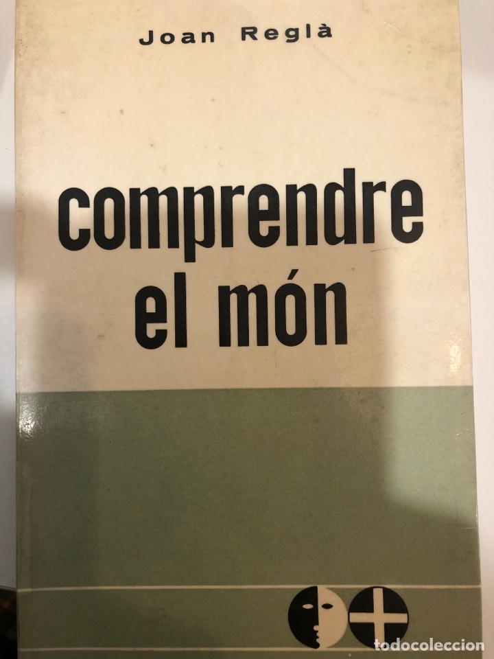 Libros de segunda mano: Compendre el m&oacute;n, joan regl&agrave; - Foto 1