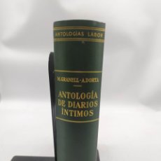 Libros de segunda mano: ANTOLOGÍA DE DIARIOS ÍNTIMOS. M. GRANELL-ADORTA .ANTOLOGÍAS LABOR
