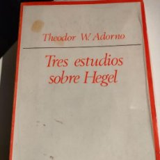Libros de segunda mano: TRES ESTUDIOS SOBRE HEGEL DE THEODOR W. ADORNO