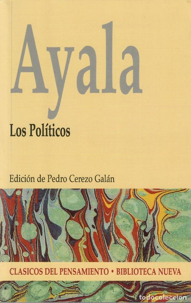 Libros de segunda mano: LOS POL&Iacute;TICOS / FRANCISCO AYALA - Foto 1