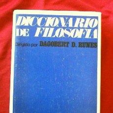 Libros de segunda mano: DICCIONARIO DE FILOSOFIA (1978) DAGOBERT D. RUNES - M. SACRISTAN - ED. GRIJALBO