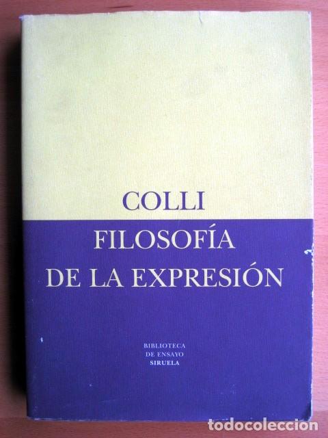 Libros de segunda mano: Filosof&iacute;a de la expresi&oacute;n, de Giorgi Colli - Foto 1