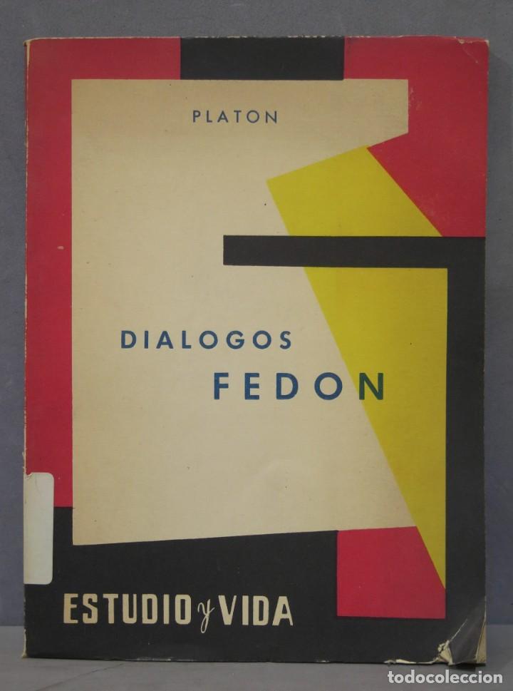 Libros de segunda mano: DIALOGOS. FEDON. PLATON - Foto 1