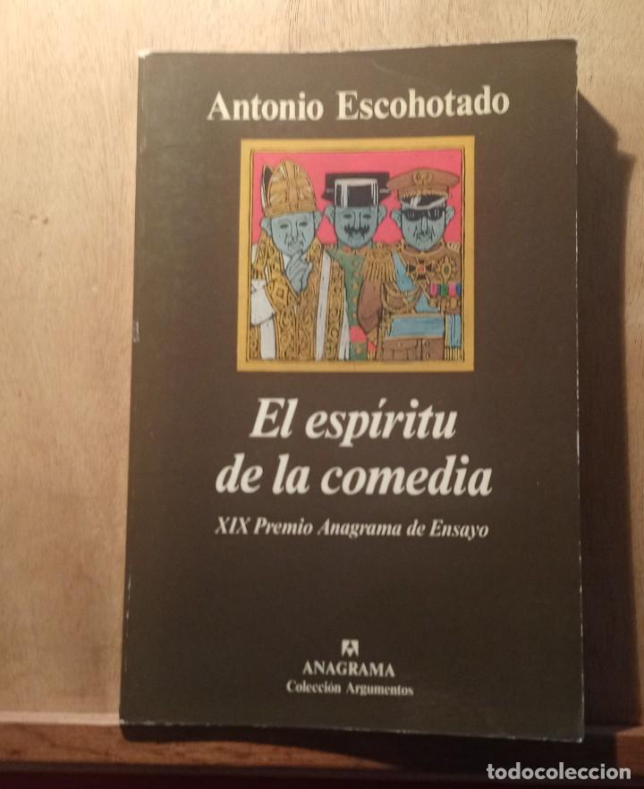 Libros de segunda mano: EL ESP&Iacute;RITU DE LA COMEDIA - ANTONIO ESCOHOTADO - Foto 1