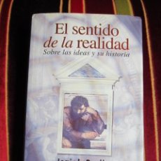 Libros de segunda mano: EL SENTIDO DE LA REALIDAD - ISAIAH BERLIN - ED. TAURUS - MADRID, 1998. Lote 318639433