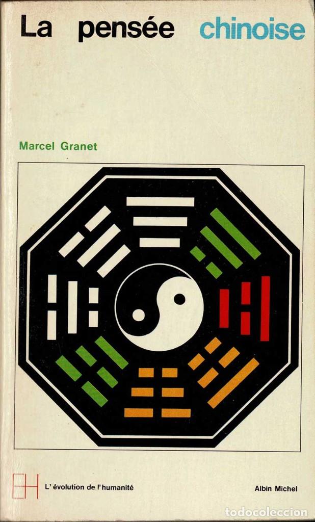 Libros de segunda mano: Le pens&eacute;e chinoise - Marcel Granet - Foto 1