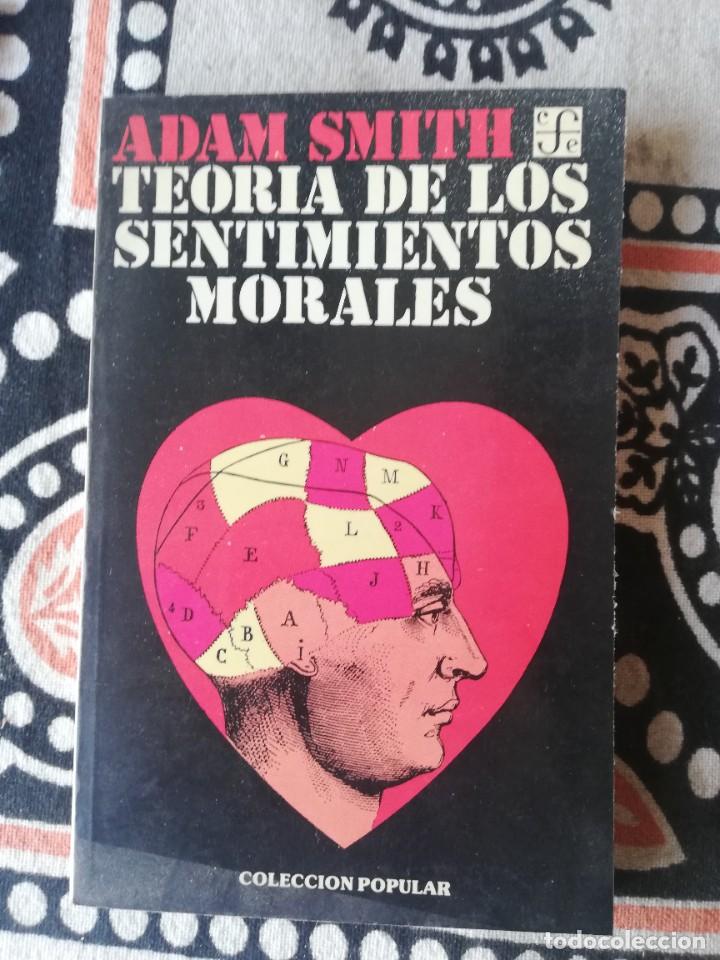 adam smith. teoria de los sentimientos morales. - Acheter Livres de  philosophie d'occasion sur todocoleccion