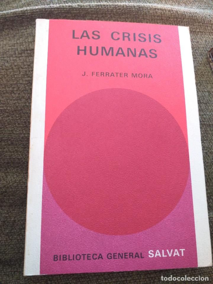 Libros de segunda mano: Las crisis humanas. Ferrater Mora - Foto 1