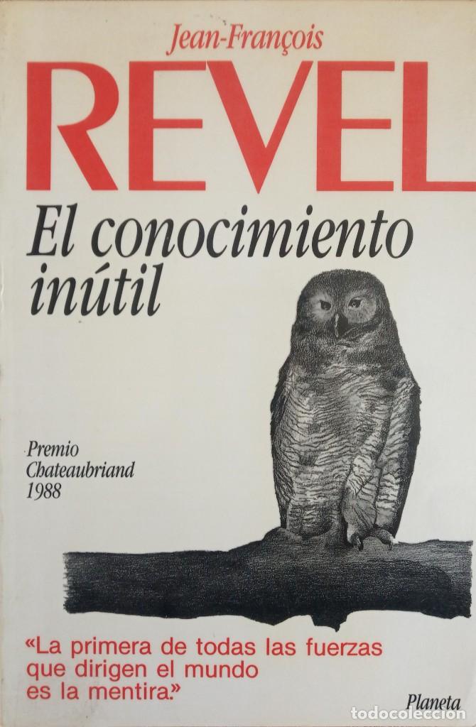 Second hand books: El conocimiento in&uacute;til de Revel