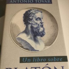 Libros de segunda mano: PLATÓN DE ANTONIO TOVAR. Lote 331372528