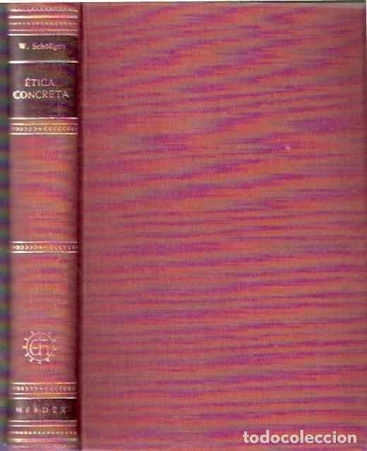 Libros de segunda mano: &Eacute;tica concreta - Sch&ouml;llgen, - Foto 1