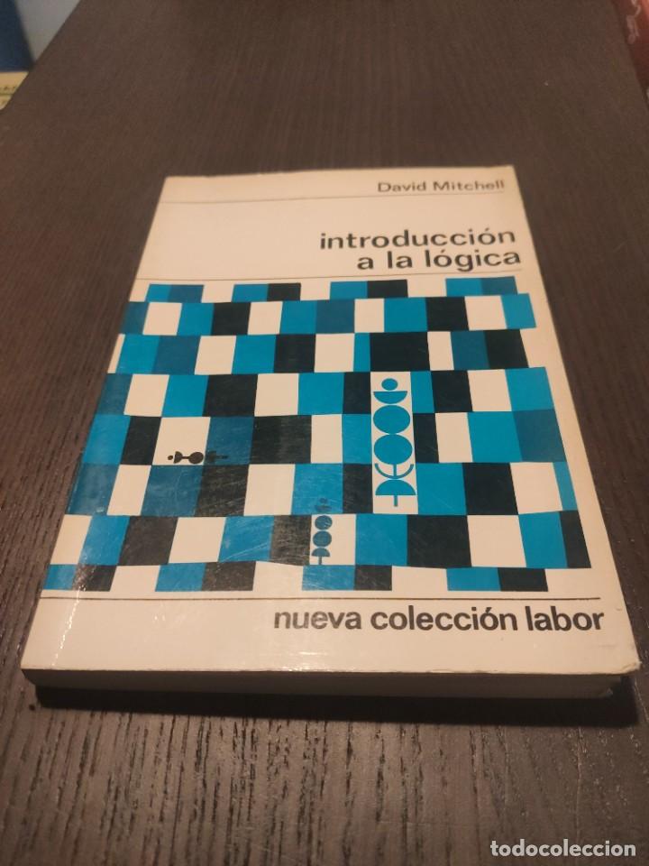 Libros de segunda mano: Introducci&oacute;n a la L&oacute;gica - David Mitchell. 1968. - Foto 1