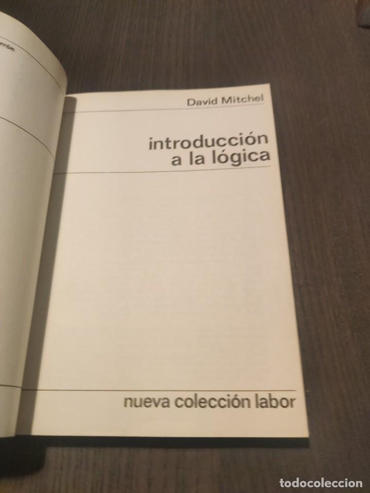 Libros de segunda mano: Introducci&oacute;n a la L&oacute;gica - David Mitchell. 1968. - Foto 3