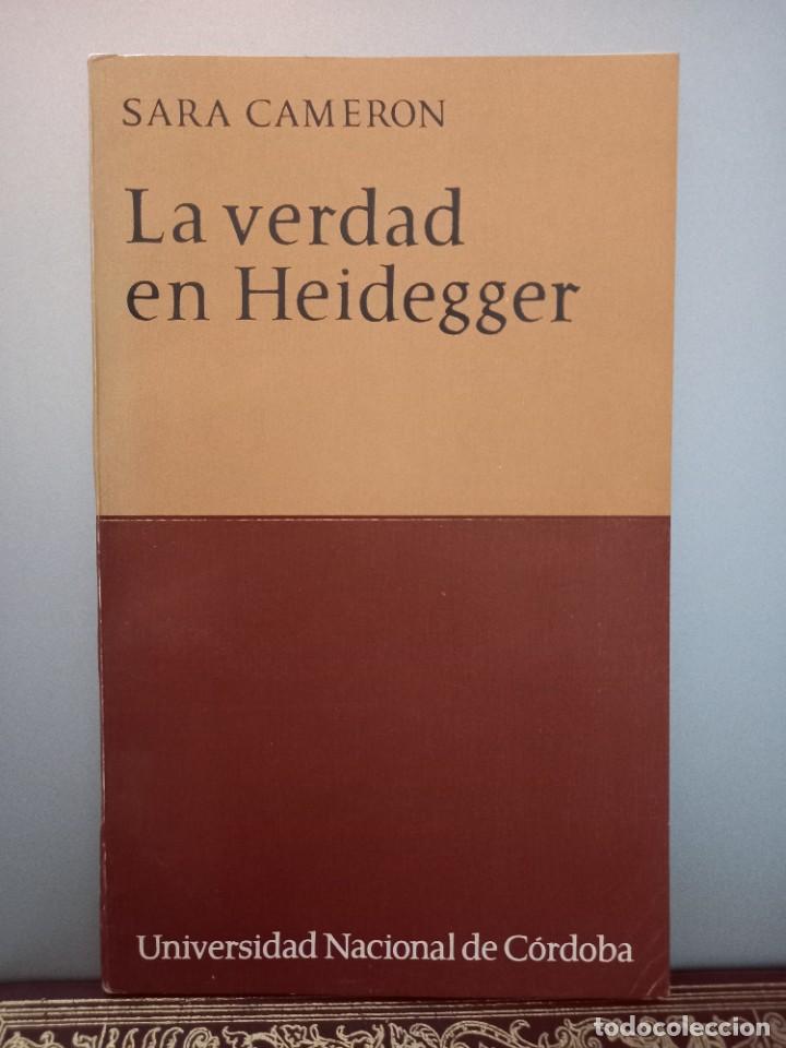 Livres d'occasion: Sara Cameron - La verdad en Heidegger / Universidad Nacional de C&oacute;rdoba 1971