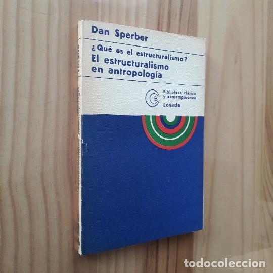 Libros de segunda mano: QU&Eacute; ES EL ESTRUCTURALISMO. El estructuralismo en Antropolog&iacute;a - Sperber, Dan - Foto 1
