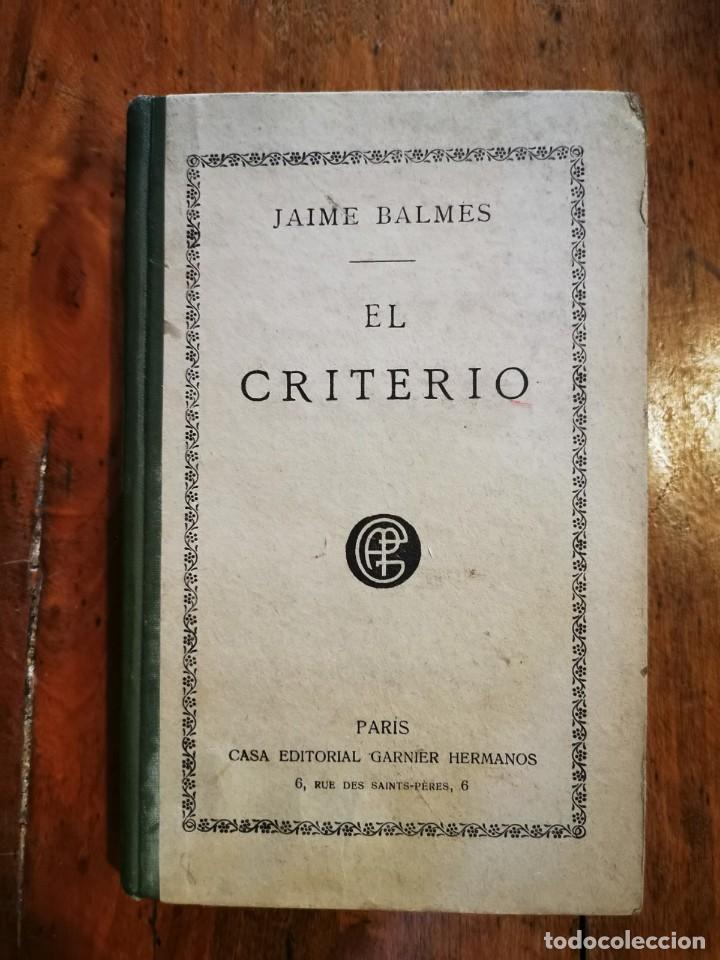 Libros de segunda mano: BALMES, Jaime. El criterio - Foto 1