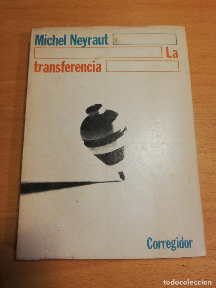 Libros de segunda mano: LA TRANSFERENCIA (MICHEL NEYRAUT) - Foto 1