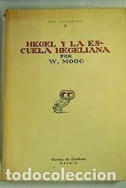 Libros de segunda mano: Hegel y la escuela hegeliana W Moog