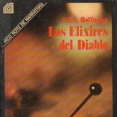 Libros de segunda mano: LOS ELIXIRES DEL DIABLO - E.T.A. HOFFMANN